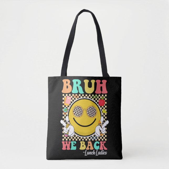 Bruh We Back Lunch Ladys Niedlich Groovy Smile Fac (Vorderseite)