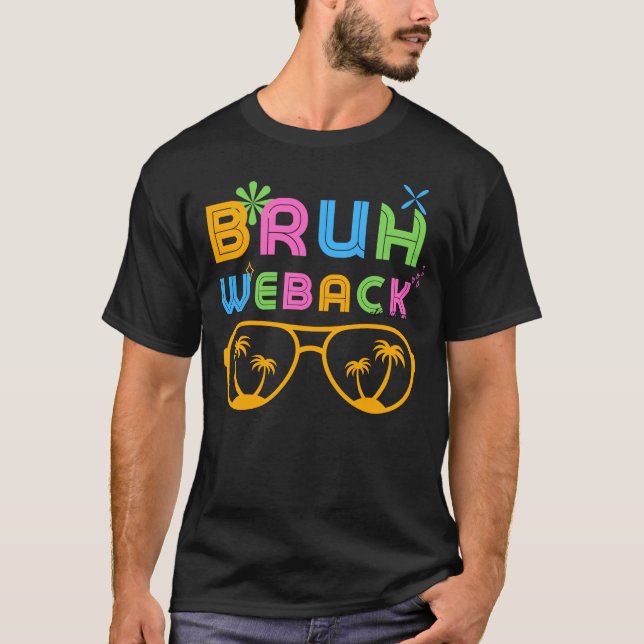 Bruh We Back Teachers Kids Funny Groovy T-Shirt (Vorderseite)