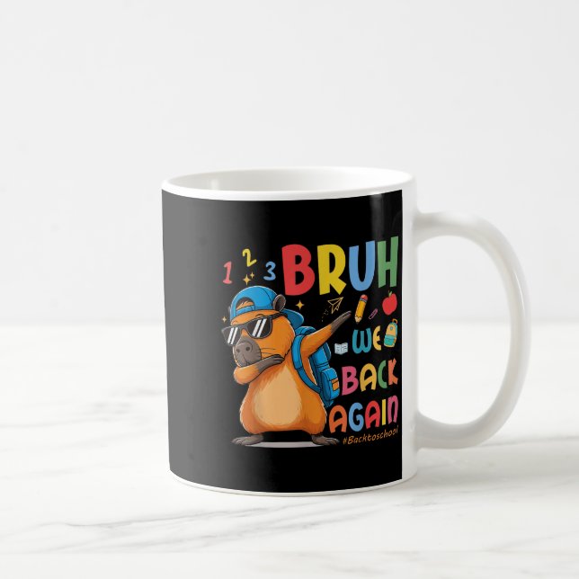 Bruh We back to School 2nd Grade Lehrer Capybara Kaffeetasse (Rechts)