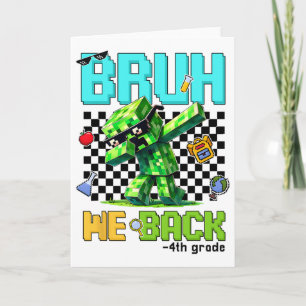 Bruh We Ck 4. Klasse CK to School Gamer Dabbing Bo Karte