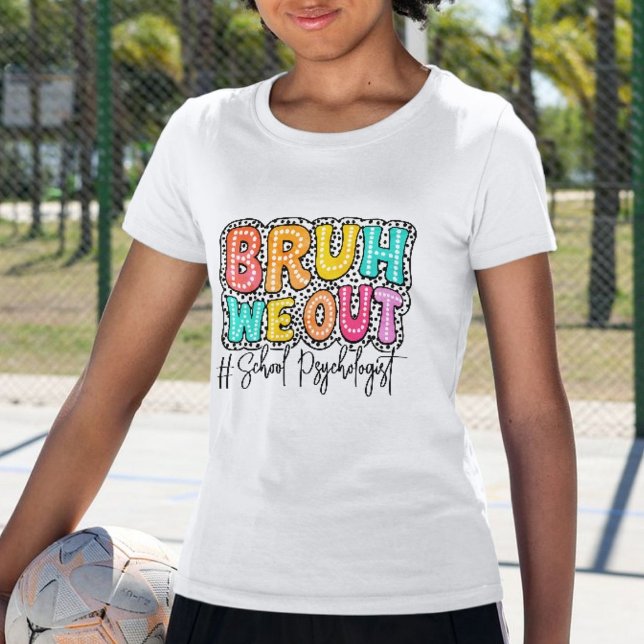 Bruh We out Funny Colorful Retro T - Shirt (Bruh We Out Funny Colorful Retro T-Shirt)