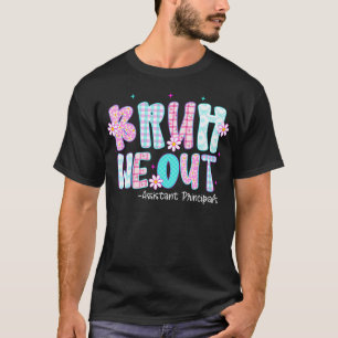 Bruh We Out Stellvertretende Schulleiter Sommer Le T-Shirt