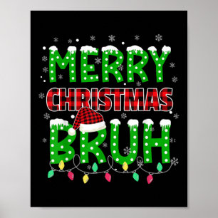 Bruh Weihnachten Rot Kariert Teens Jungen Kinder X Poster