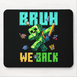 Bruh wir ck 5. Klasse ck Zur Schule Gamer Dabbing Mousepad