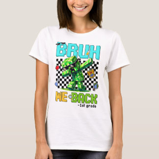 Bruh wir ck erster Schultag ck zurück zur Schule f T-Shirt