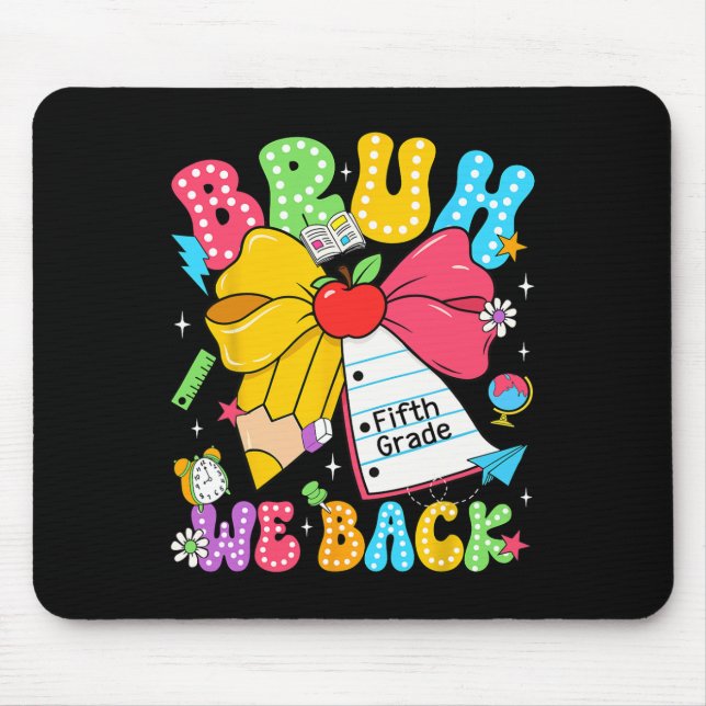 Bruh wir ck fünfte Klasse Bleistift Bogen ck Zurüc Mousepad (Vorne)