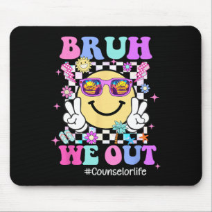 Bruh, wir haben am letzten Tag von Scho das Leben Mousepad