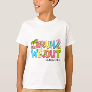 Bruh, wir haben die Berater am letzten Schultag ra T-Shirt
