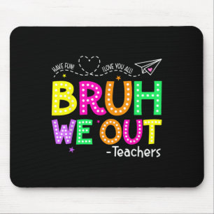 Bruh, wir haben die Lehrer glücklich über den letz Mousepad