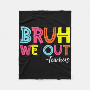 Bruh, wir haben Lehrer am letzten Tag der Schule Fleecedecke