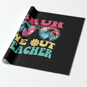 Bruh wir Lehrer Ende des Schuljahres Lehrer Su Geschenkpapier