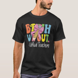 Bruh wir sind raus virtuelle Lehrer letzter Schult T-Shirt