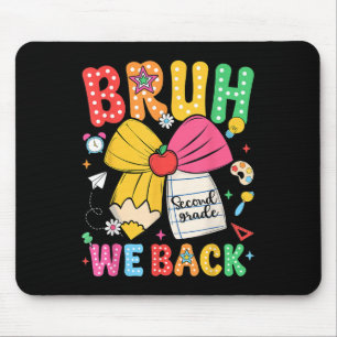 Bruh wir sind zurück 2. Klasse Bleistift Bogen Zur Mousepad