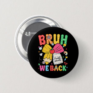 Bruh wir sind zurück 4. Klasse Zurück zur Schule V Button
