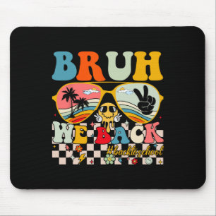 Bruh, wir zurück in die Schule für Lehrer Mousepad