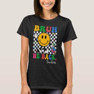 Bruh, wir zurück zu den Schulkindern Gi T-Shirt