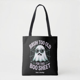 Bruh Zu Alt für dieses Boo-Blatt Lustiges Hallowee
