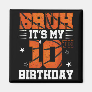 Bruh's 10. Geburtstag Basketball Boys 10 Jahre Magnet
