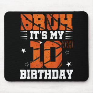 Bruh's 10. Geburtstag Basketball Boys 10 Jahre Mousepad