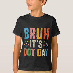 Bruh's Dot Day Shirt Kindermädchen Frauen Polen