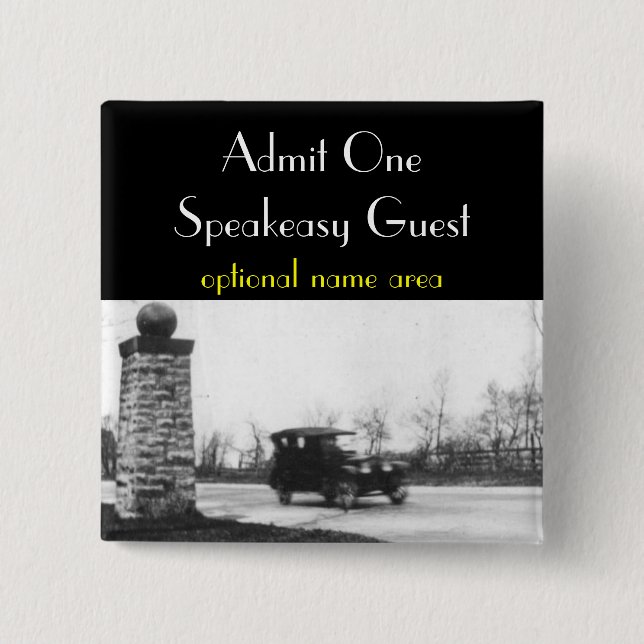 Brüllenzwanziger jahre Verbot-Gast-Abzeichen Button (Vorderseite)