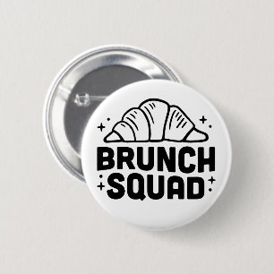Brunch Girls Croissant Liebhaber Button
