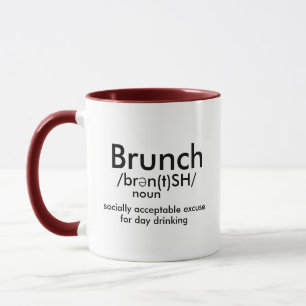 Brunch Meaning for Day Drink Funny Coffe Tasse