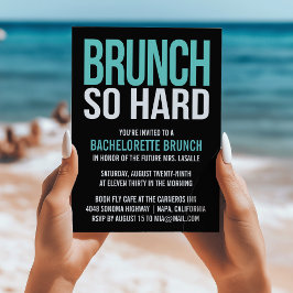 Brunch So Hard Bachelorette Brunch Einladungen
