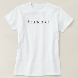 Brunch-T - Shirt