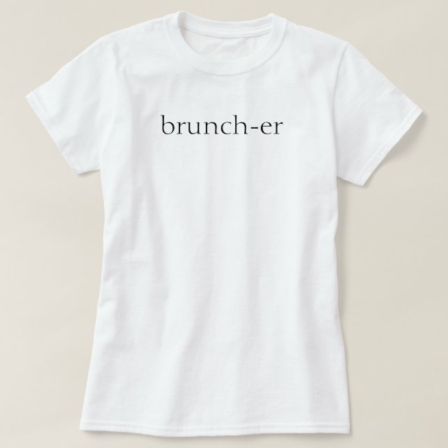 Brunch-T - Shirt (Design vorne)