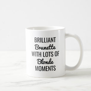 Brünette Blonde Momente Kaffeetasse