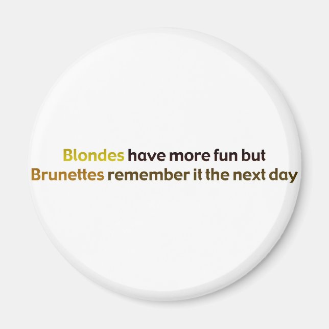 Brunettes&BlondesBumperStik Magnet (Vorne)