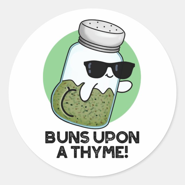 Bruns auf einem Thyme Funny Herb Pub Runder Aufkleber (Vorderseite)