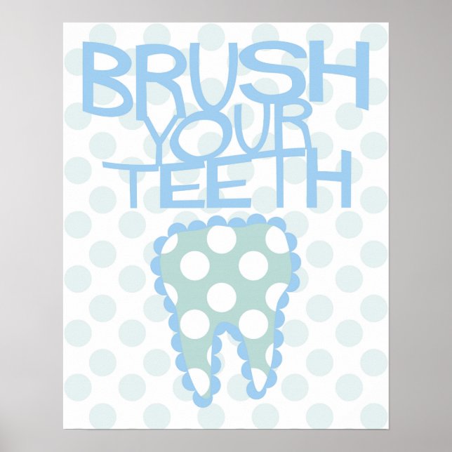 Brush Your Tee Bathroom Dentist Poster (Vorne)