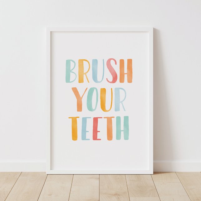 Brush Your Teeth Colorful Kids Bathroom Poster (Von Creator hochgeladen)