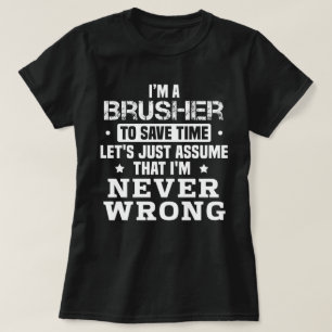 Brusher T-Shirt