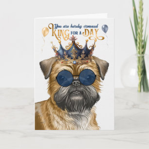 Brüssel Griffon Dog King für einen Tag Funny zum G Karte