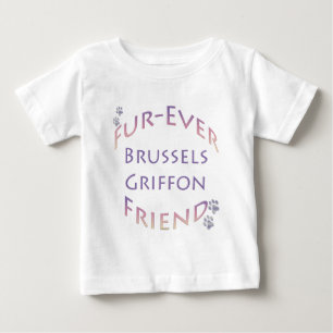 Brüssel Griffon Furever Baby T-shirt