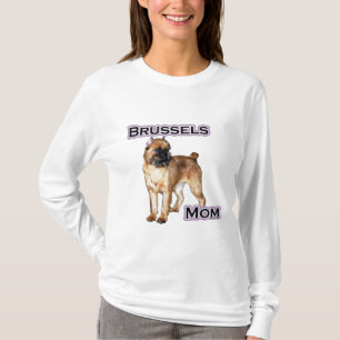 Brüssel Griffon Mama; Mama Brüssel Griffon T-Shirt