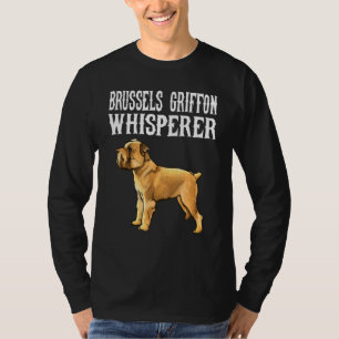 Brüssel Griffon Whisperer Dog T-Shirt