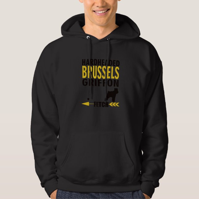 Brussels Griffon Dog Owners K9 Puppy Hardheaded Ma Hoodie (Vorderseite)