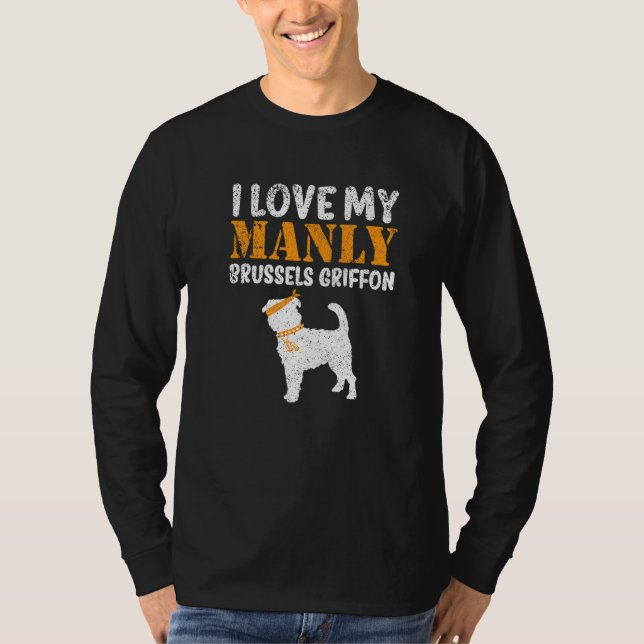 Brussels Griffon Pet Funny Boy Dog Pup Gender Reve T-Shirt (Vorderseite)