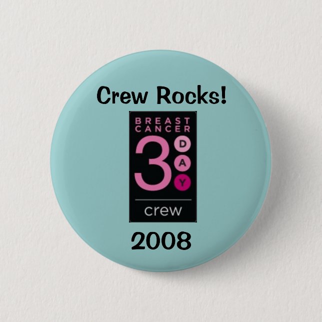 Brustkrebs-3-tägige Crew 2008 Button (Vorderseite)