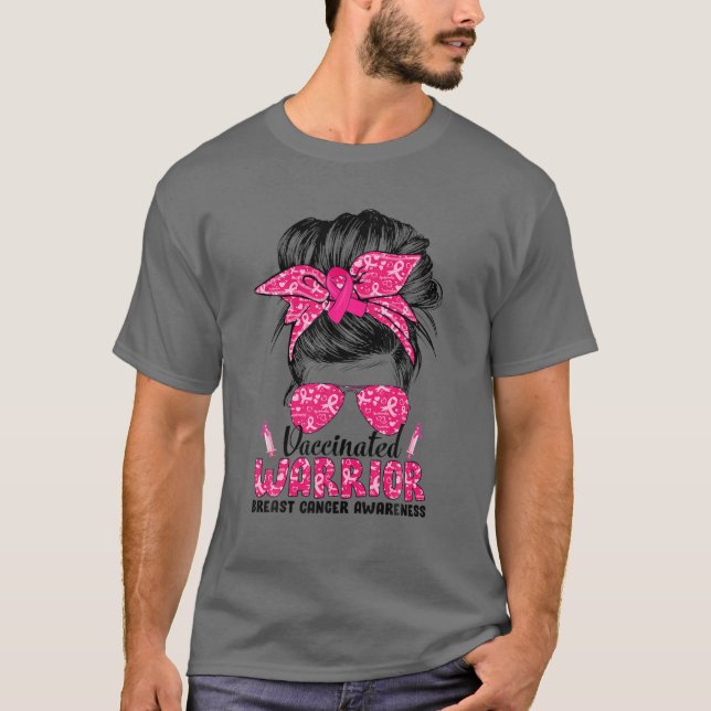 Brustkrebs-Bewusstsein der Messy Bun Warrior Vacci T-Shirt (Vorderseite)