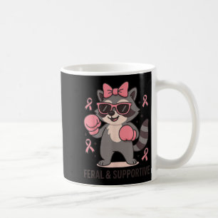 Brustkrebs Bewusstsein Funny Raccoon Feral and Su Kaffeetasse