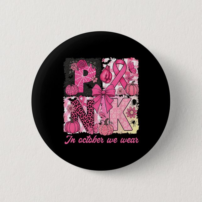 Brustkrebs-Bewusstsein Halloween im Oktober Wir Button (Vorderseite)
