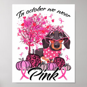 Brustkrebs-Bewusstsein im Oktober tragen wir Pink  Poster
