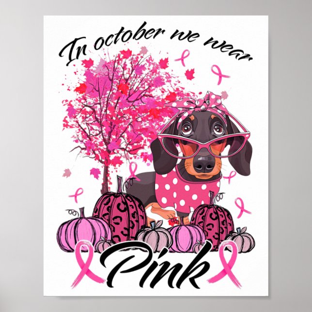 Brustkrebs-Bewusstsein im Oktober tragen wir Pink  Poster (Vorne)