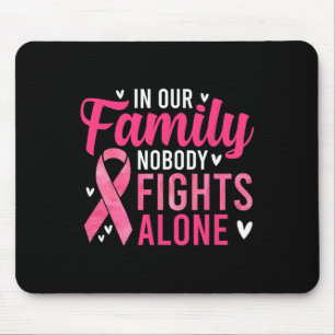 Brustkrebs-Bewusstsein - in unserer Familie gibt e Mousepad