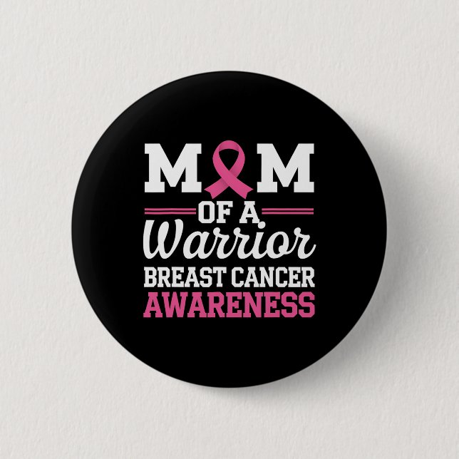 Brustkrebs-Bewusstsein Monat Mama eines Krieger-Bu Button (Vorderseite)